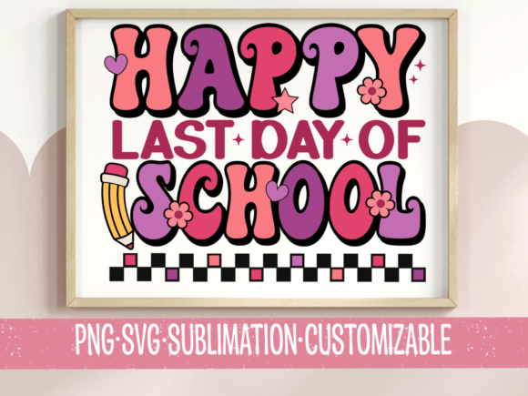 Download Happy Last Day of School SVG PNG - Happy Collection