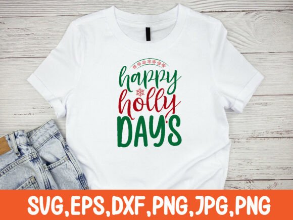 Download Happy Holly Days Svg Design - Happy Collection