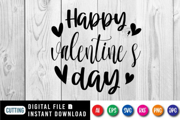 Download Happy Valentine’s Day Shirt Design - Happy Collection