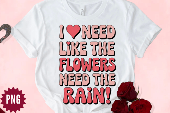 Download I Need You Like the Flowers Need the Rai - Flowers Collection